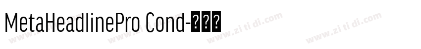 MetaHeadlinePro Cond字体转换